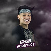 Mc CL – Acontece