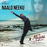 Thaman S, Shreya Ghoshal, Kaala Bhairava – Naalo Neeku (From "Mr. Majnu")