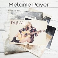 Melanie Payer – Déjà-Vu