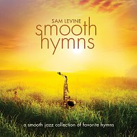 Sam Levine – Smooth Hymns
