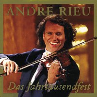 André Rieu – Das Jahrtausendfest