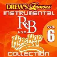 The Hit Crew – Drew's Famous Instrumental R&B And Hip-Hop Collection Vol. 6
