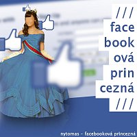 Nytomas – Facebookova princezna
