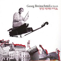 Georg Breinschmid – Georg Breinschmid & Friends - Wien bleibt Krk