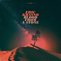 Eric Krasno – Blood From A Stone