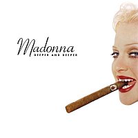 Madonna – Deeper and Deeper