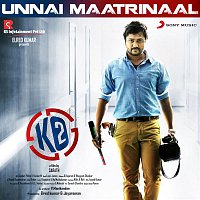 Leon James, Harish Sivaramakrishnan & Sargam Choir – Unnai Maatrinaal (From "KO, 2")