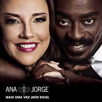Ana Carolina e Seu Jorge – Mais uma Vez (Nós Dois)