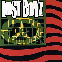 Lost Boyz – Love, Peace & Nappiness