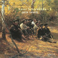Seta Tanyel – Scharwenka: Piano Music, Vol. 3