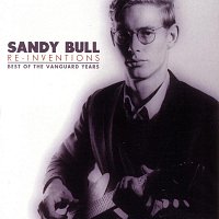 Sandy Bull – Reinventions - The Best Of Vanguard