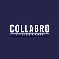 Collabro – I Dreamed a Dream