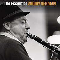Woody Herman – The Essential Woody Herman