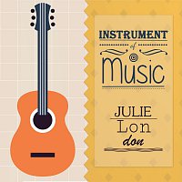 Julie London – Instrument Of Music