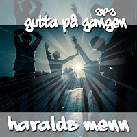 Gutta pa Gangen GPG – Haralds Menn