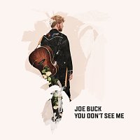 Joe Buck – You Don't See Me