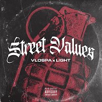 VLOSPA, Light – Street Values
