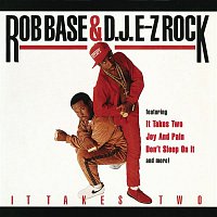 Rob Base & DJ EZ Rock – It Takes Two