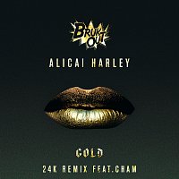 Alicai Harley, Cham – Gold [24K Remix]