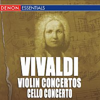 Různí interpreti – Vivaldi: Concerto for Violins, RV 549, 567, 550 & 578 - Concerto for Cello, RV 404 & 415