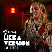 Laurel – Happy Man [triple j Like A Version]