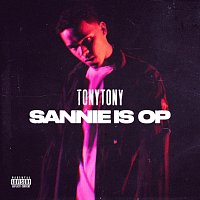 Tony Tony – Sannie Is Op
