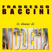 Francesco Baccini – Le donne di Modena