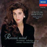 Cecilia Bartoli, Charles Spencer – Rossini: Giovanna d'Arco; 19 songs