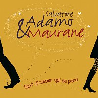 Maurane, Salvatore Adamo – Tant D'Amour Qui Se Perd [radio edit]