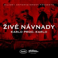 Karlo – Živé Návnady