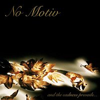 No Motiv – And The Sadness Prevails... (20th Anniversary Edition) [2019 - Remaster]