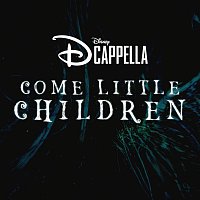 DCappella – Come Little Children