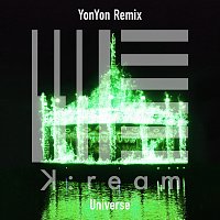 K:ream – Universe [YonYon Remix]