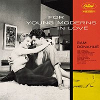 Sam Donahue And His Orchestra – For Young Moderns In Love