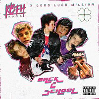 rock band from hell, Good Luck Million – Back2School