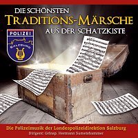 Polizeimusik Salzburg – Die schonsten Traditions-Marsche aus der Schatzkiste