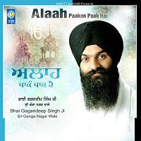 Bhai Gagandeep Singh Ji Sri Ganga Nagar Wale – Alaah Paakan Paak Hai