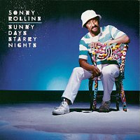 Sonny Rollins – Sunny Days, Starry Nights