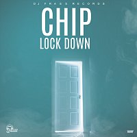 DJ Frass, Chip – Lock Down
