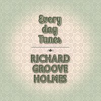 Richard "Groove" Holmes – Everyday Tunes