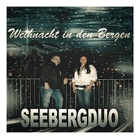 Seebergduo – Weihnacht in den Bergen