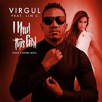 Virgul – I Need This Girl (Tout contre moi) [feat. Lin C]