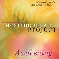 Healing Music Project Awakening – Healing Music Project Awakening