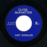 Clyde McPhatter – Amy Singles