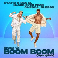 Static & Ben El, Chesca, Blessd, Black Eyed Peas – Shake Ya Boom Boom [Spanglish]