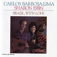 Carlos Barbosa-Lima, Sharon Isbin – Brazil, With Love