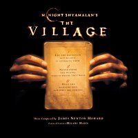 James Newton Howard – The Village Original Soundtrack
