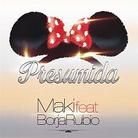 Maki – Presumida (feat. Borja Rubio)