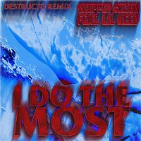 Whipped Cream – I Do The Most (feat. Lil Keed) [Destructo Remix]