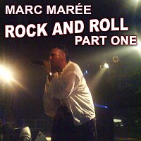 Marc Marée – Rock And Roll, Pt. I